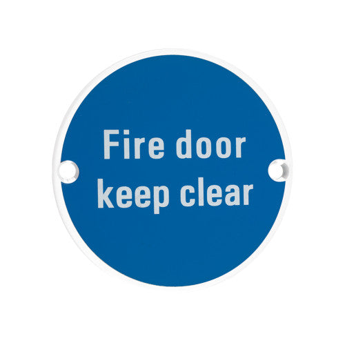 Fire Door Keep Clear - 76mm dia