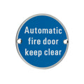 Automatic Fire Door Keep Clear - 76mm dia